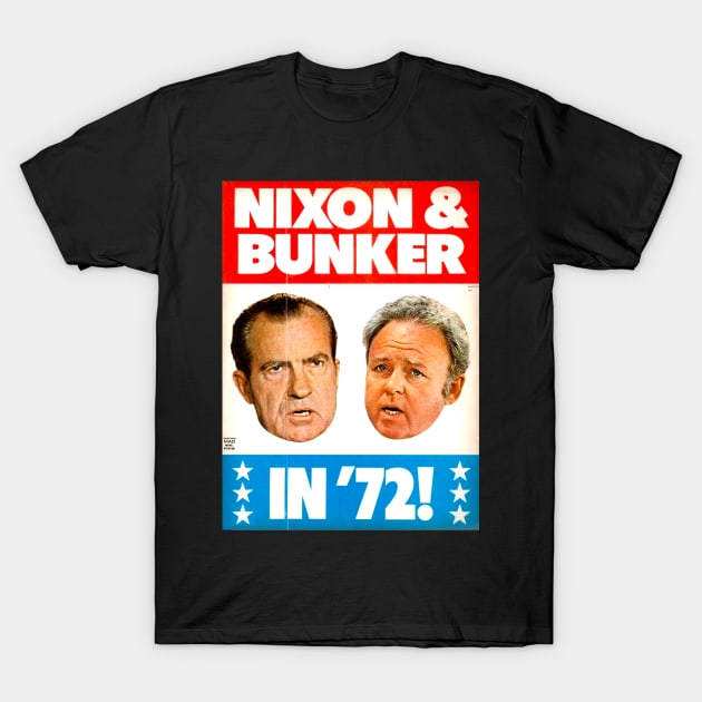 Nixon & Bunker in '72! MAD T-Shirt by Pop Fan Shop